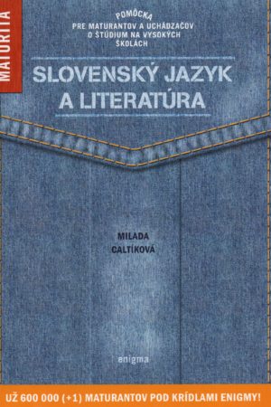 Slovenský jazyk a literatúra - pomôcka pre maturantov