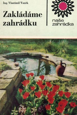 Zakládáme zahrádku