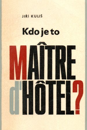 Kdo je to maître d´hôtel?