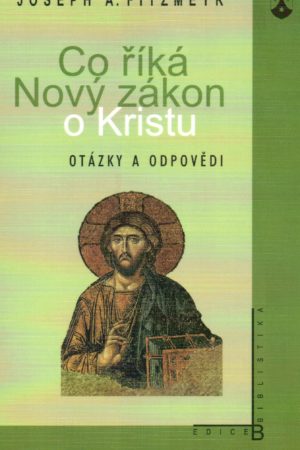 Co říká Nový zákon o Kristu