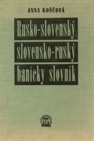 Rusko-slovenský slovensko-ruský banícky slovník