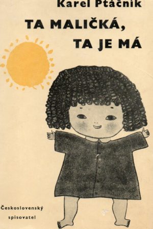 Ta maličká, ta je má