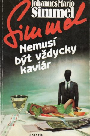 Nemusí být vždycky kaviár