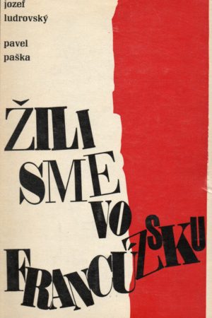 Žili sme vo Francúzsku