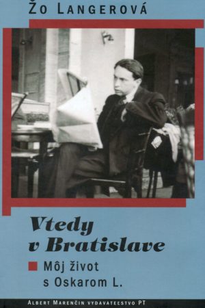 Vtedy v Bratislave