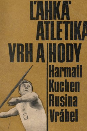 Ľahká atletika - Vrh a hody