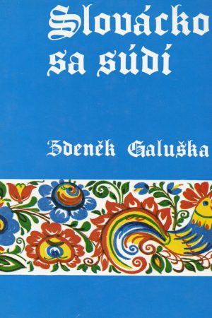 Slovácko sa súdi