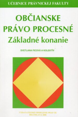 Občianske právo procesné - Základné konanie