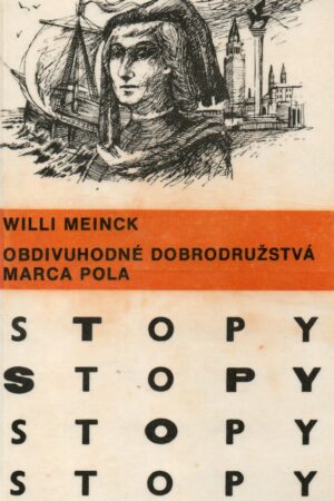 Obdivuhodné dobrodružstvá Marca Pola