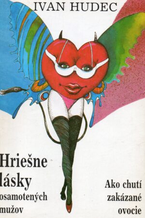 Hriešne lásky osamotených mužov