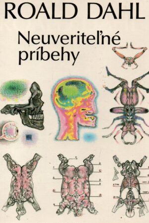 Neuveriteľné príbehy