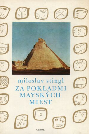Za pokladmi mayských miest