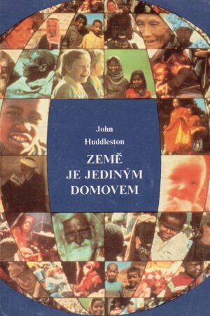Země je jediným domovem