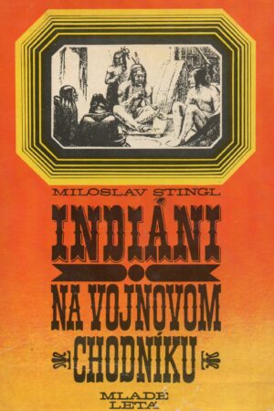 Indiáni na vojnovom chodníku