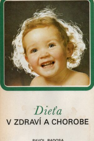 Dieťa v zdraví a chorobe