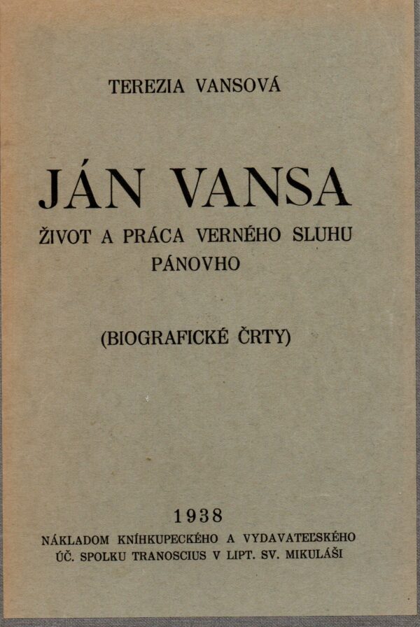 Ján Vansa - Život a práca verného sluhu Pánovho