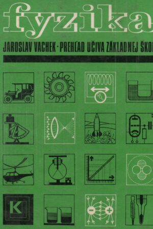 Fyzika - prehľad učiva základnej školy