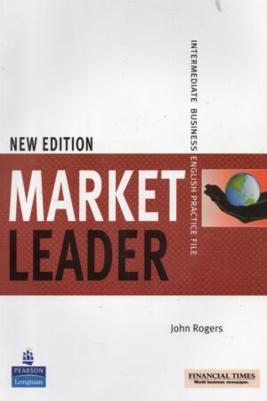 New Edition Market Leader Intermediate business english practice file