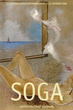 Soga - 51. letná aukcia výtvarných diel - 12. október 2004