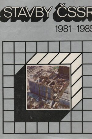 Stavby ČSSR 1981 - 1985