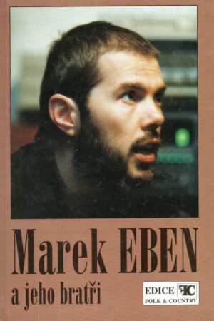 Marek Eben a jeho bratři