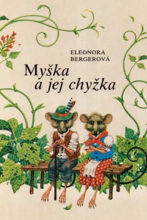 Myška a jej chyžka