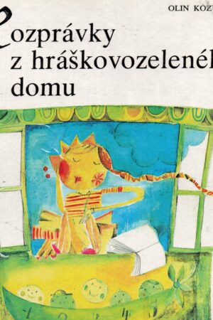 Rozprávky z hráškovozeleného domu