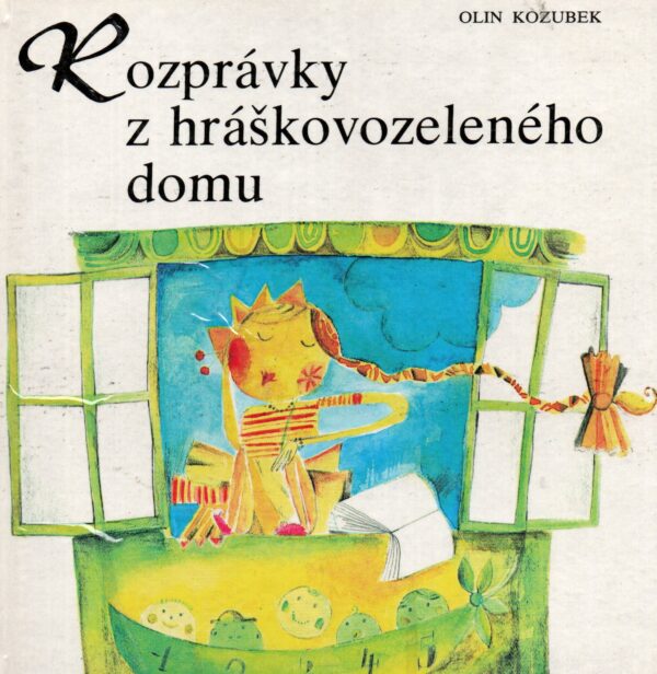 Rozprávky z hráškovozeleného domu