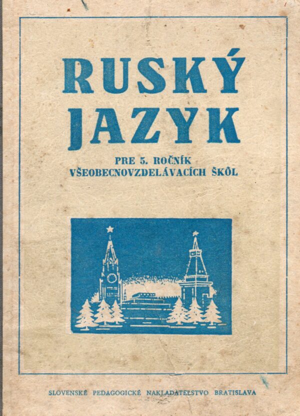 Ruský jazyk pre 5. ročník všeobecnovzdelávacích škôl