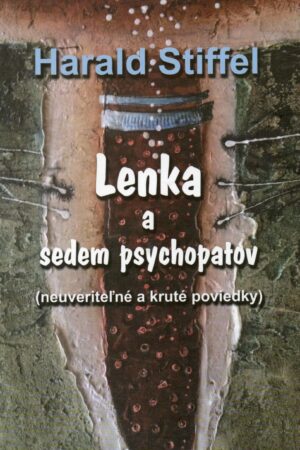 Lenka a sedem psychopatov