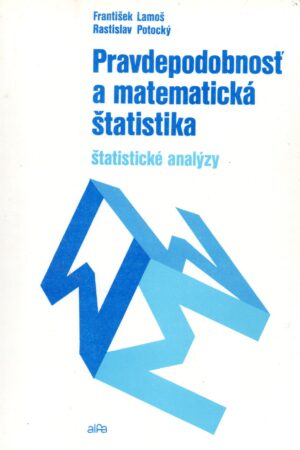 Pravdepodobnosť a matematická štatistika