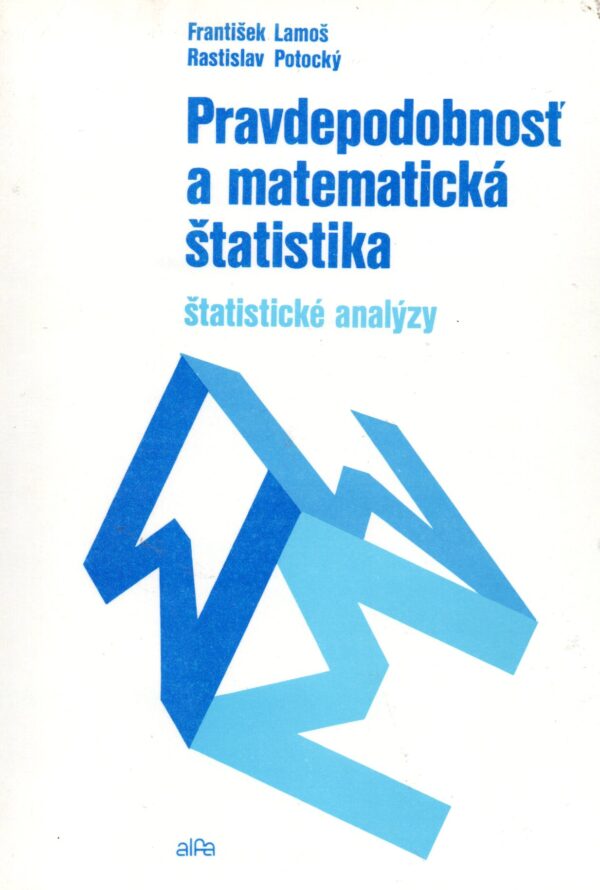 Pravdepodobnosť a matematická štatistika
