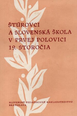 Štúrovci a slovenská škola v prvej polovici 19. storočia