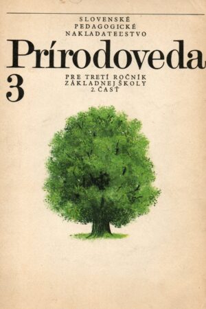 Prírodoveda pre tretí ročník základnej školy - 2. časť