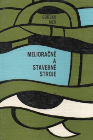 Melioračné a stavebné stroje