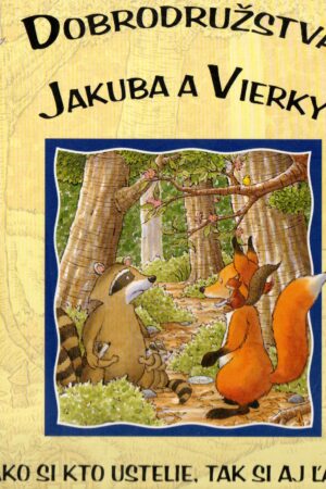 Dobrodružstvá Jakuba a Vierky