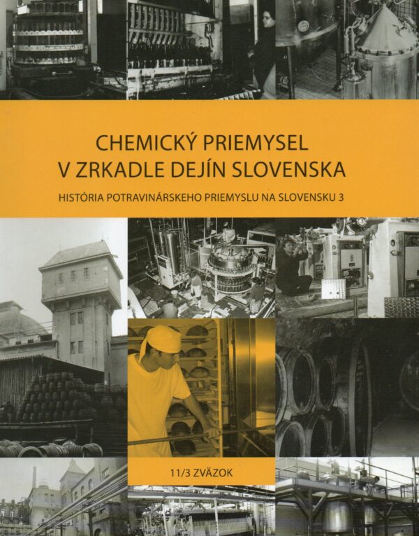 Chemický priemysel v zrkadle dejín Slovenska