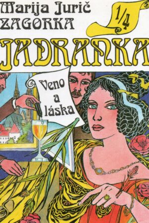 Jadranka 1/4 - Veno a láska