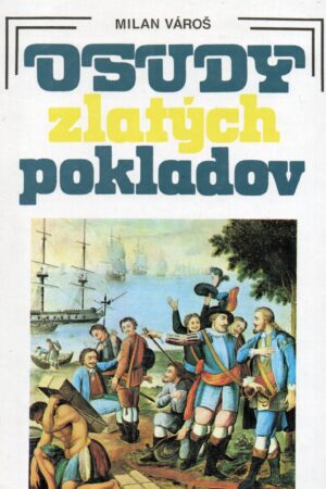 Osudy zlatých pokladov