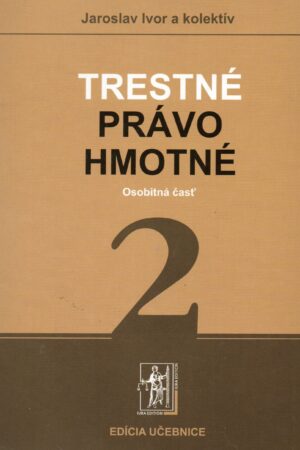 Trestné právo hmotné 2. diel - Osobitná časť