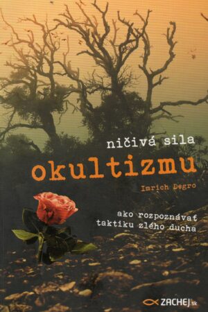 Ničivá sila okultizmu