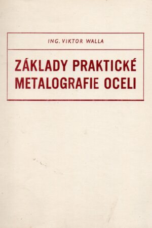 Základy praktické metalografie oceli
