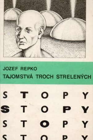 Tajomstvá troch strelených