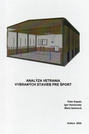 Analýza vetrania vybraných stavieb pre šport