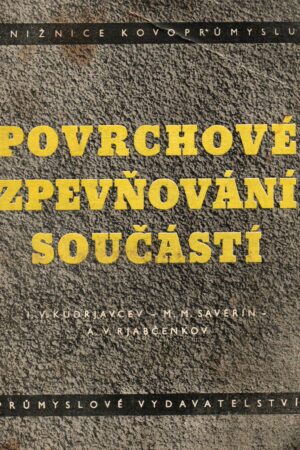 Povrchové zpevňování součástí