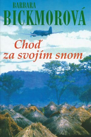 Choď za svojím snom