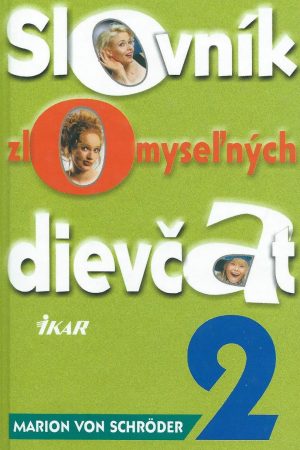 Slovník zlomyseľných dievčat 2