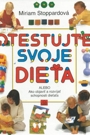 Otestujte svoje dieťa