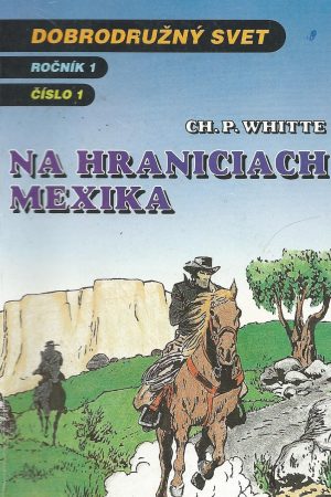 Na hraniciach Mexika