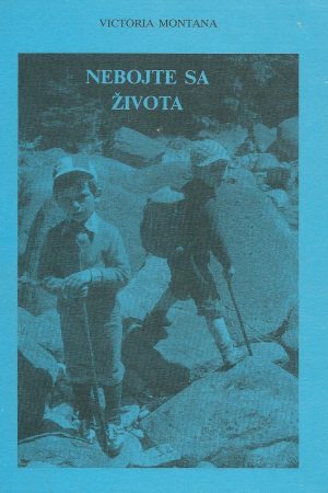 Nebojte sa života
